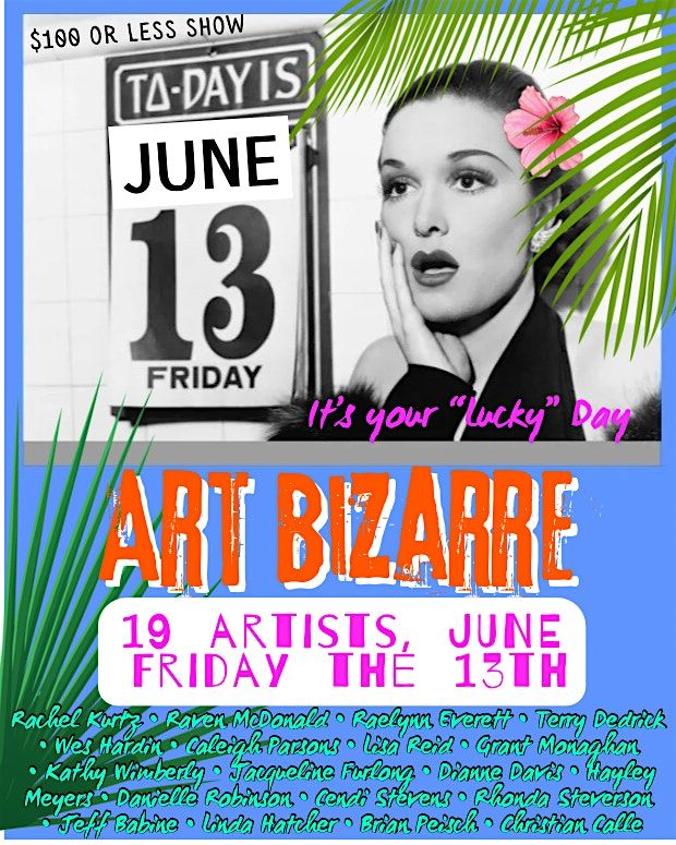 ART BIZZARE $100 or less show, 13 June | Event in Dothan | AllEvents