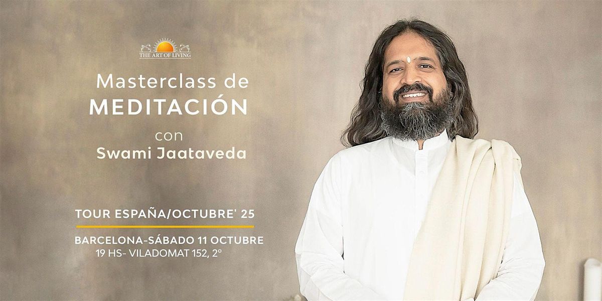 MASTERCLASS DE MEDITACIÓN con Swami Jaataveda, 11 October | Event in Barcelona | AllEvents