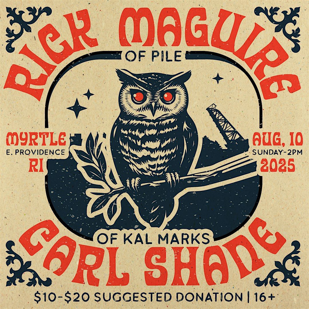 Rick Maguire (Pile) & Carl Shane (Kal Marks), 10 August | Event in East Providence | AllEvents