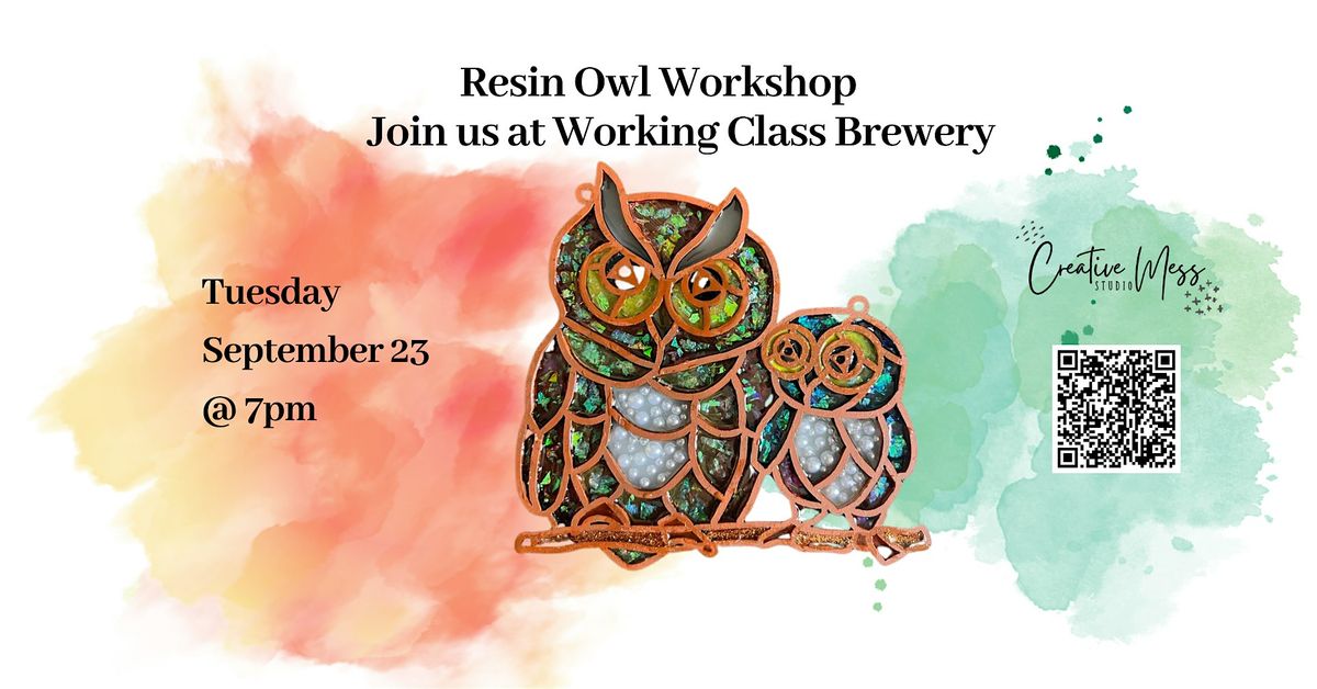 Resin Owl Workshop | Working Class Brewery, 23 September | Event in Cleveland | AllEvents