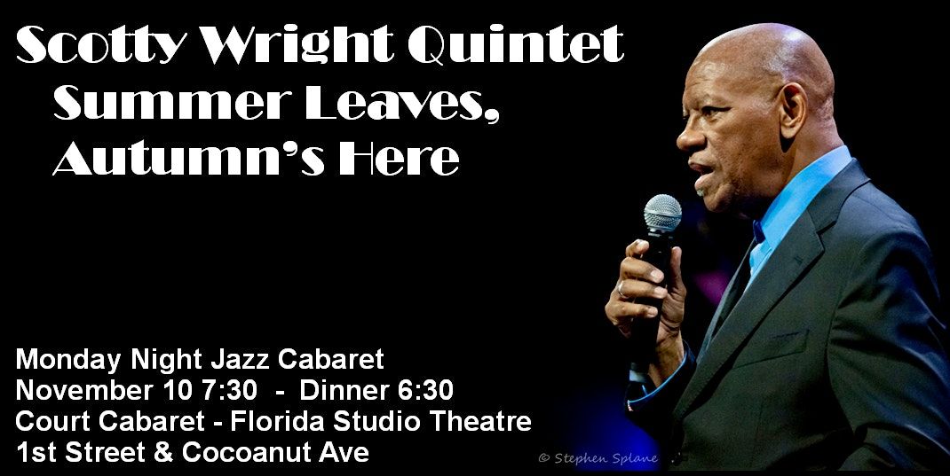 Scotty Wright Quintet - MNJC, 10 November | Event in Sarasota | AllEvents