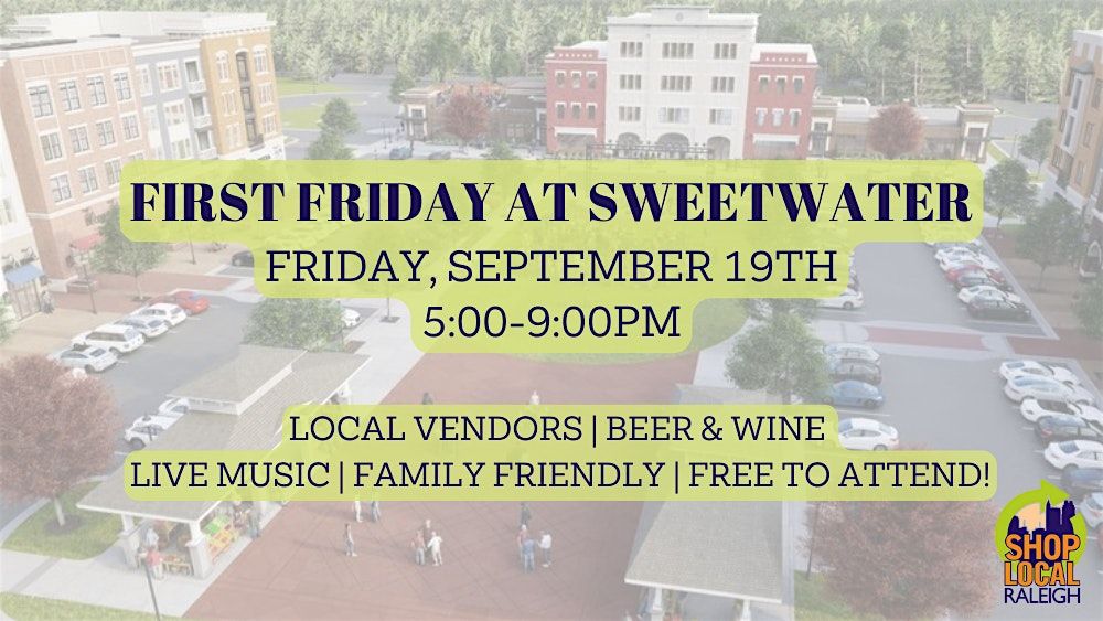 First Friday at Sweetwater Apex - September 19th, 19 September | Event in Apex | AllEvents