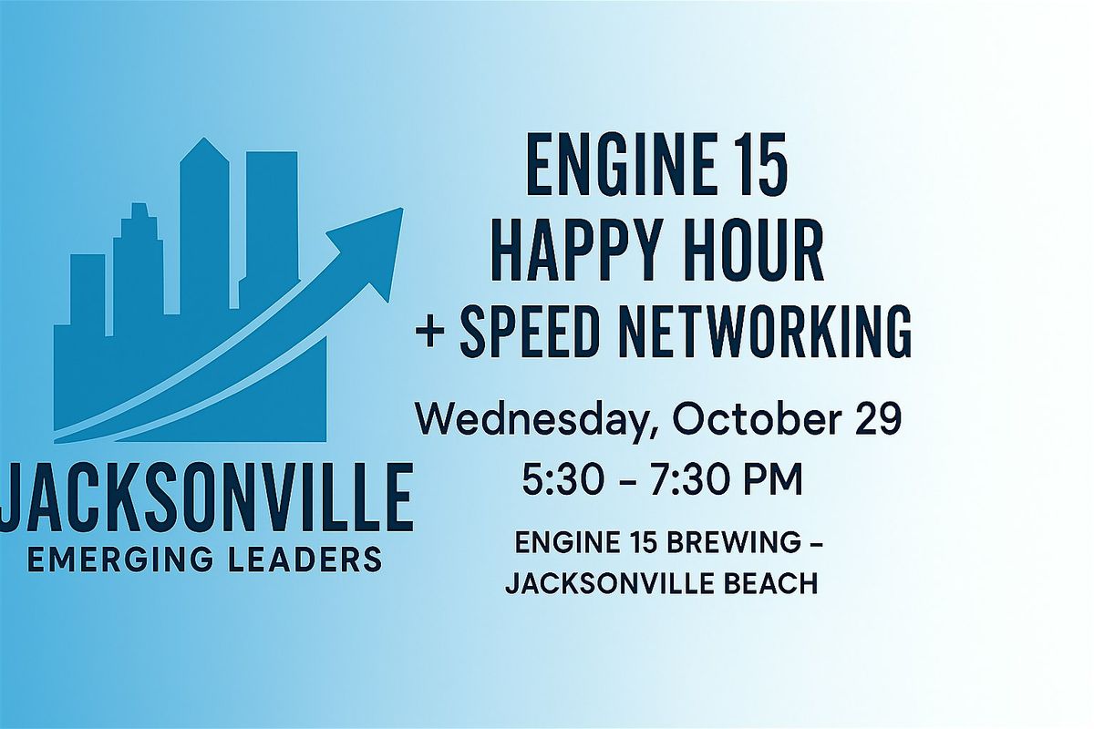 Jacksonville Emerging Leaders – Engine15 Happy Hour + Speed Networking, 29 October | Event in Jacksonville Beach