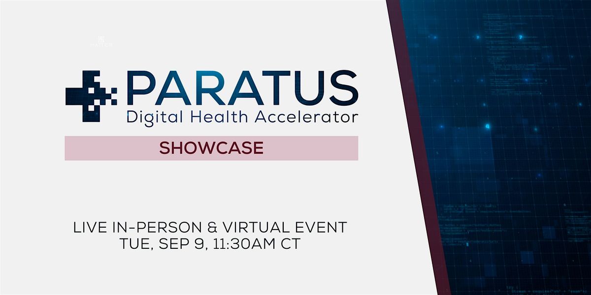 2025 Paratus Digital Health Accelerator Showcase, 9 September | Event in Chicago | AllEvents