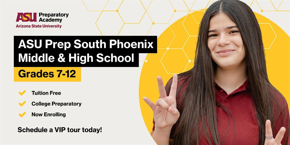 ASU Prep South Phoenix Middle and High School Open House, 10 September | Event in Phoenix | AllEvents