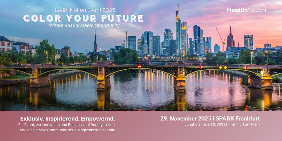 Health Notion Event 2025 - "Color Your Future", 29 November | Event in Frankfurt am Main | AllEvents