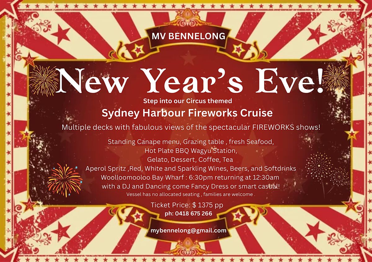 Fireworks Cruise Sydney Harbour New Year's Eve 2025 on MV BENNELONG, 31 December | Event in Woolloomooloo