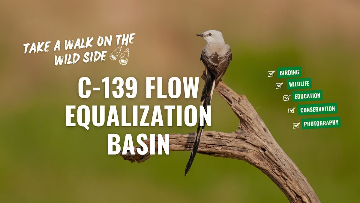 Explore the C-139 Flow Equalization Basin: A Joint Inaugural Audubon Event, 25 October | Event in Clewiston