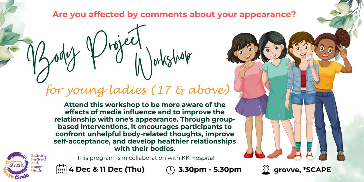 Body Project Workshop for Young Ladies (17 yrs & above), 4 December | Event in Singapore | AllEvents