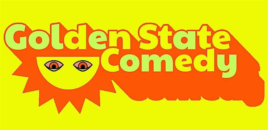 Golden State Comedy - Free Stand Up Comedy Show! | Event in Los Angeles | AllEvents