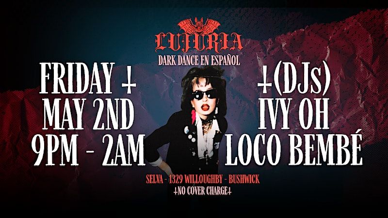 Lujuria - Spanish Post Punk & Synth, 2 May | Event in Brooklyn | AllEvents