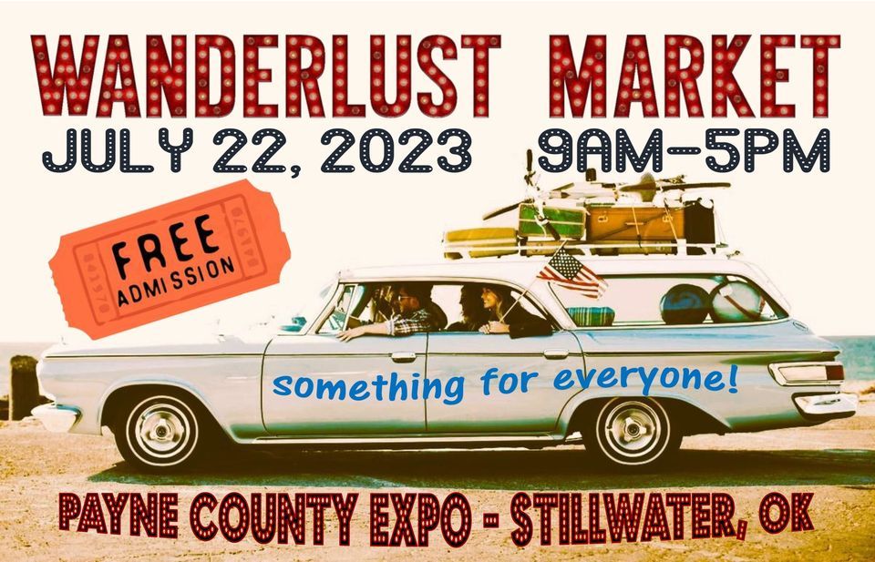 Wanderlust Market Stillwater, Payne County Expo Center, Stillwater, 22