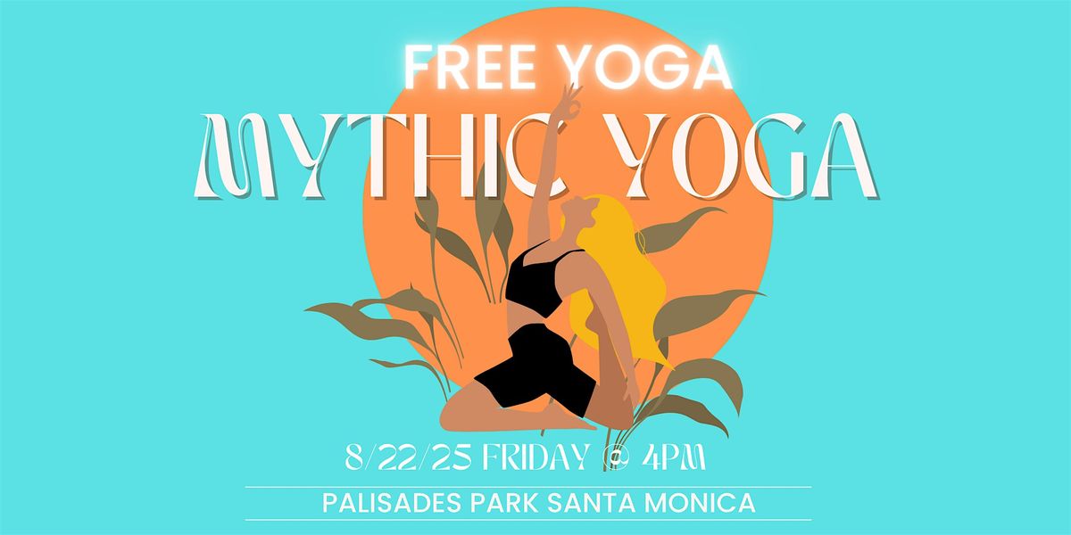 Mythic Yoga, 22 August | Event in Santa Monica | AllEvents