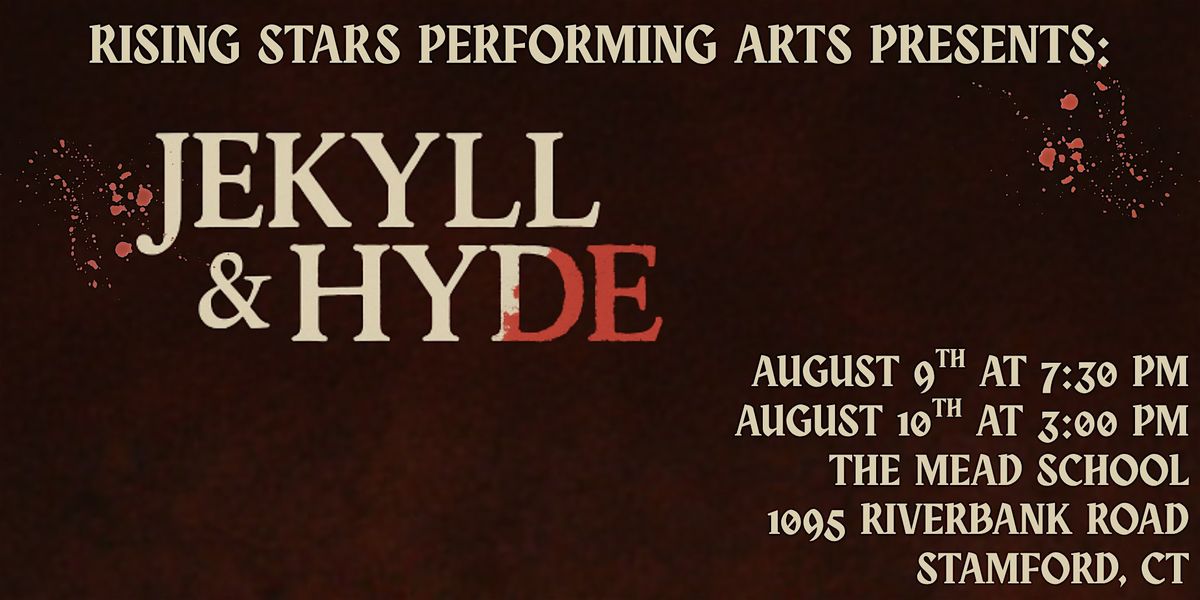 Jekyll & Hyde - 8/10, 10 August | Event in Stamford | AllEvents