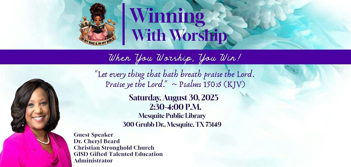 Winning With Worship, 30 August | Event in Mesquite | AllEvents