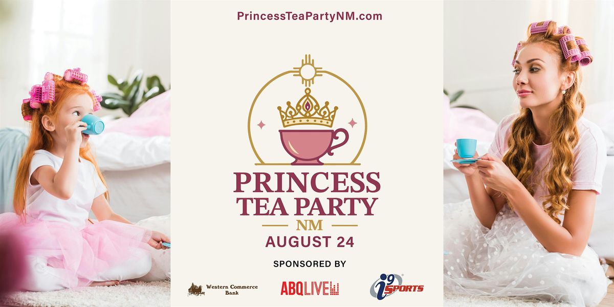 Princess Tea Party + Breakfast @ Dave & Busters, 24 August | Event in Albuquerque | AllEvents