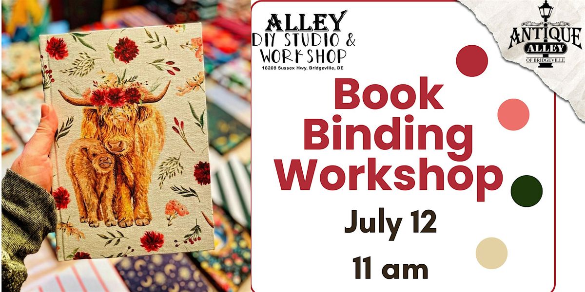 Book Binding Workshop, 12 July | Event in Bridgeville | AllEvents