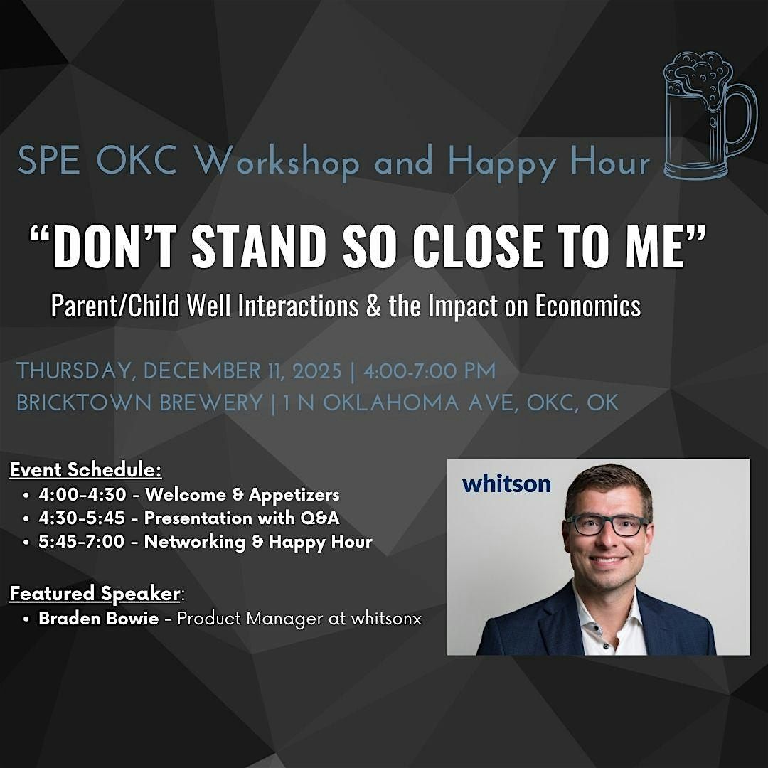 SPE OKC December Workshop & Happy Hour, 11 December | Event in Oklahoma City | AllEvents