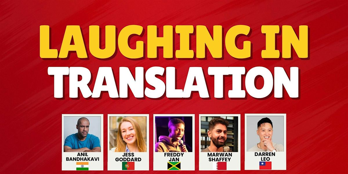Laughing in Translation - An Immigrant Standup Comedy Show, 10 October | Event in Toronto | AllEvents