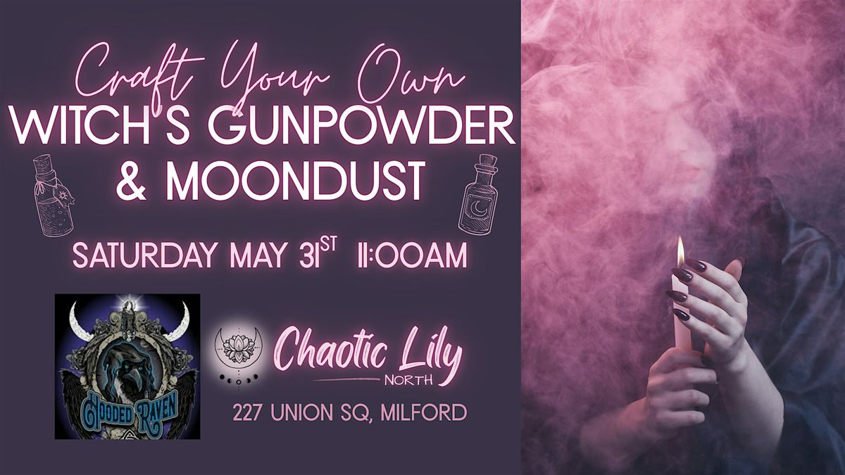 Craft Your Own Witch's Gunpowder & Moon Dust, 31 May | Event in Milford | AllEvents