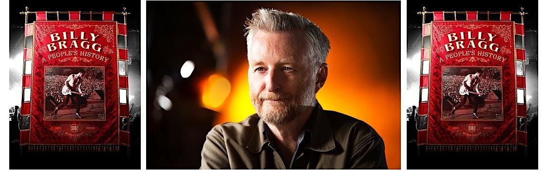 BILLY BRAGG: A People's History. An in conversation, 16 November | Event in Manchester | AllEvents