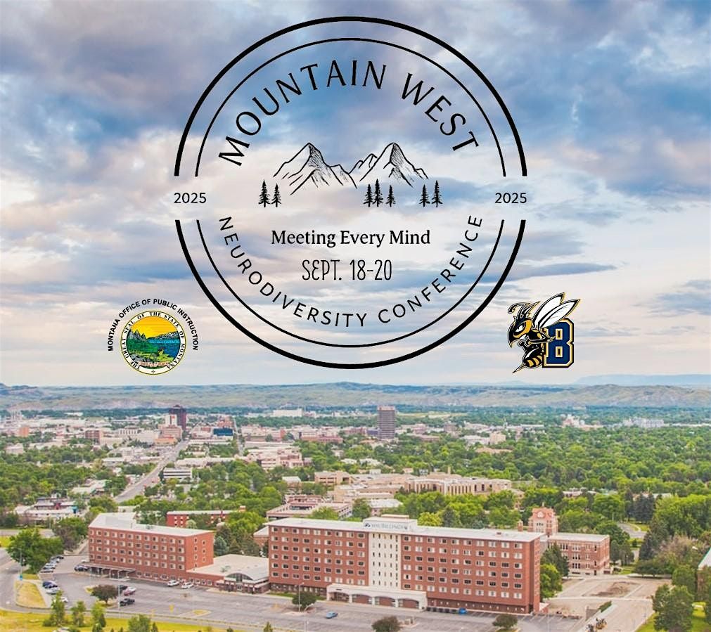 MTN West Neurodiversity Conference:  Pre-conf. Thu 9/18; Full Conf: 9/19-20, 18 September | Event in Billings