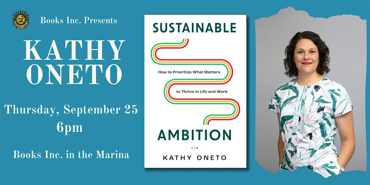 KATHY ONETO at Books Inc. in the Marina, 25 September | Event in San Francisco | AllEvents