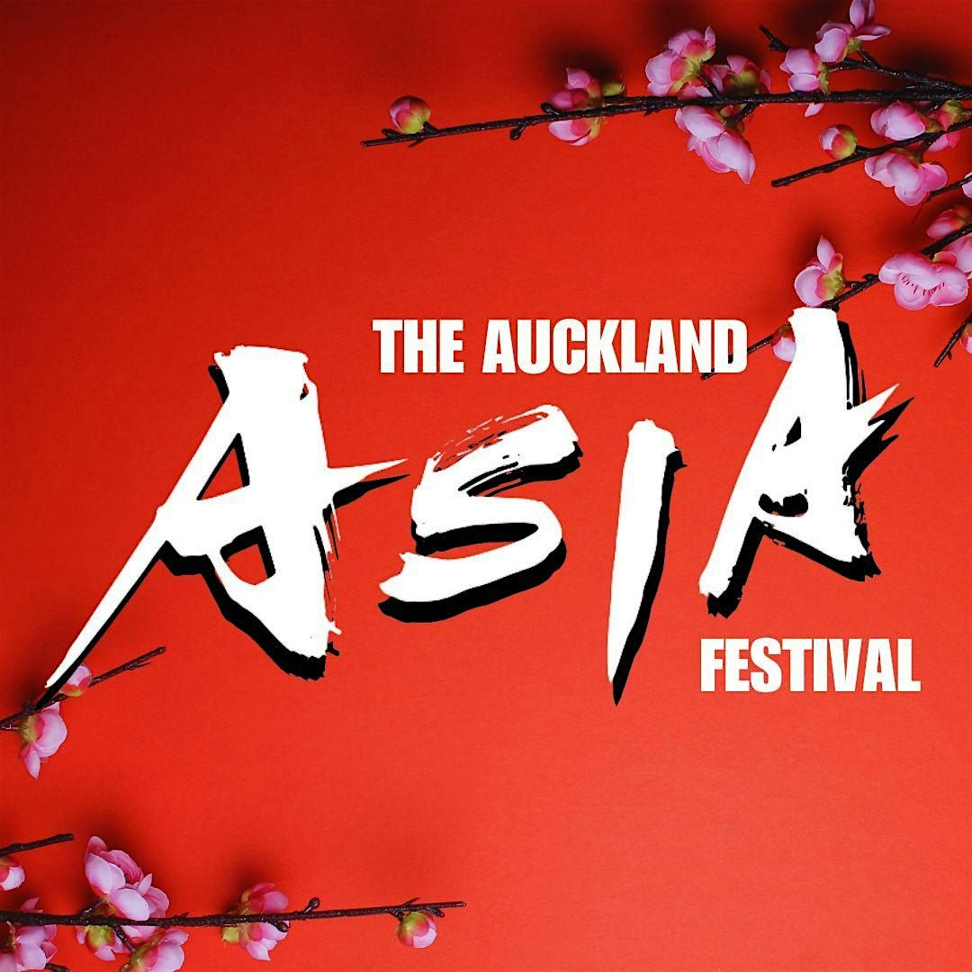 The Auckland Asia Festival, 11 & 12 October 2025, 11 October | Event in Auckland | AllEvents
