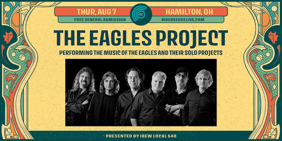 THE EAGLES PROJECT, 7 August | Event in Hamilton | AllEvents