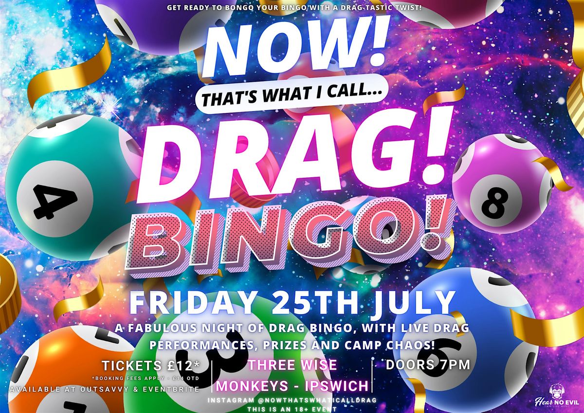NOW! That's What I Call...DRAG! BINGO! Ipswich!, 25 July | Event in Ipswich | AllEvents