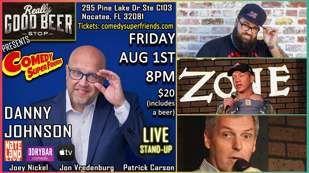 Comedy w/Danny Johnson At Really Good Beer Stop Nocatee, 1 August | Event in Nocatee | AllEvents