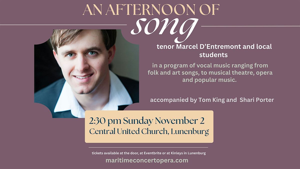An afternoon of song: with tenor Marcel D'Entremont and young local singers, 2 November | Event in Lunenburg