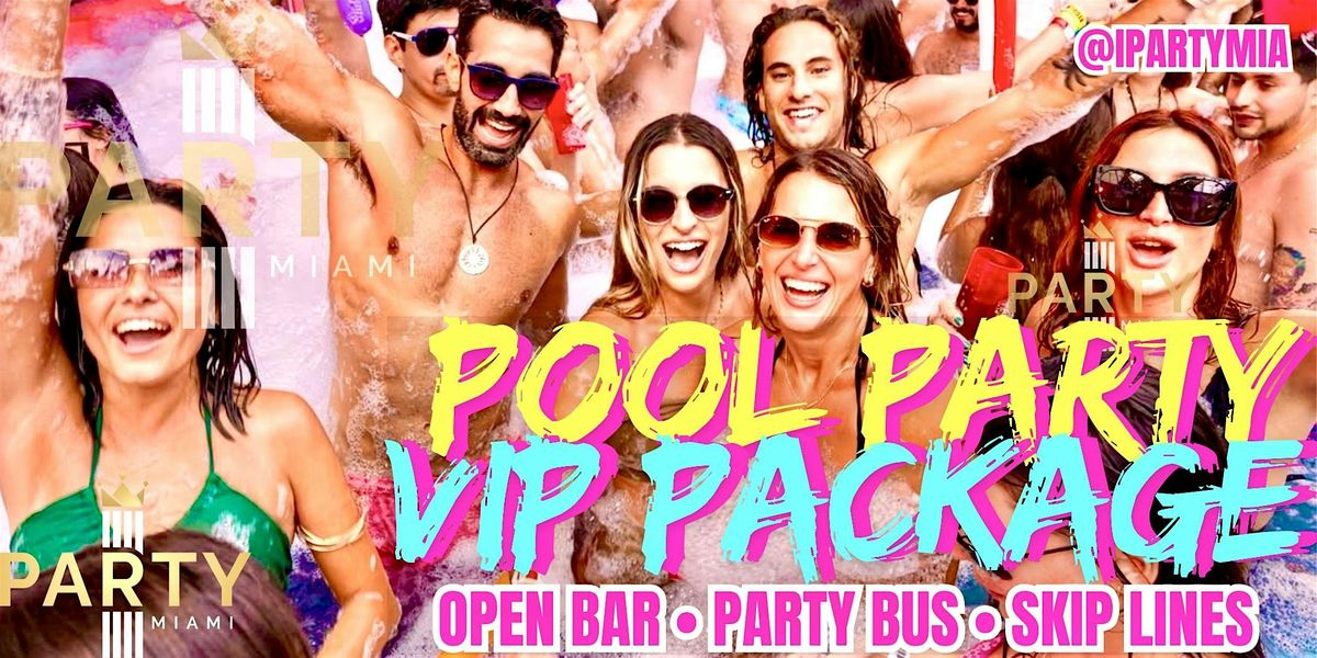 HOTTEST POOL PARTY MIAMI | Event in Miami Beach | AllEvents