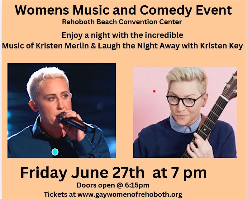 MUSICIAN KRISTEN MERLIN AND COMEDIAN KRISTEN KEY JUNE 27TH  REHOBOTH BEACH, 27 June | Event in Rehoboth Beach