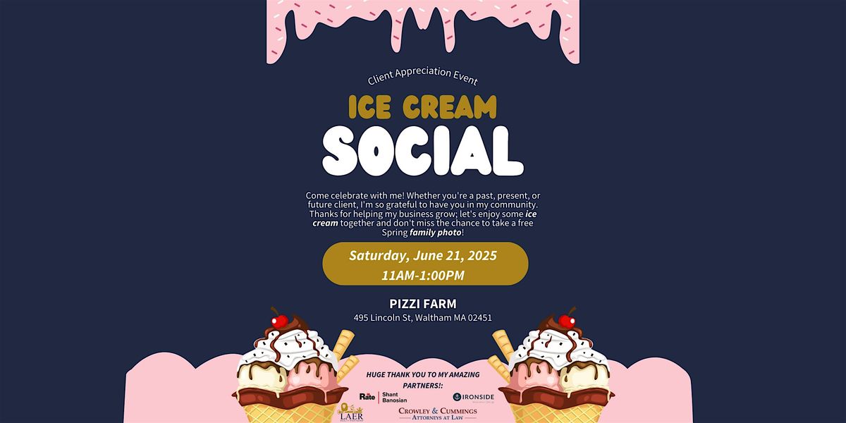 Client Appreciation: Ice Cream Social, 21 June | Event in Waltham | AllEvents