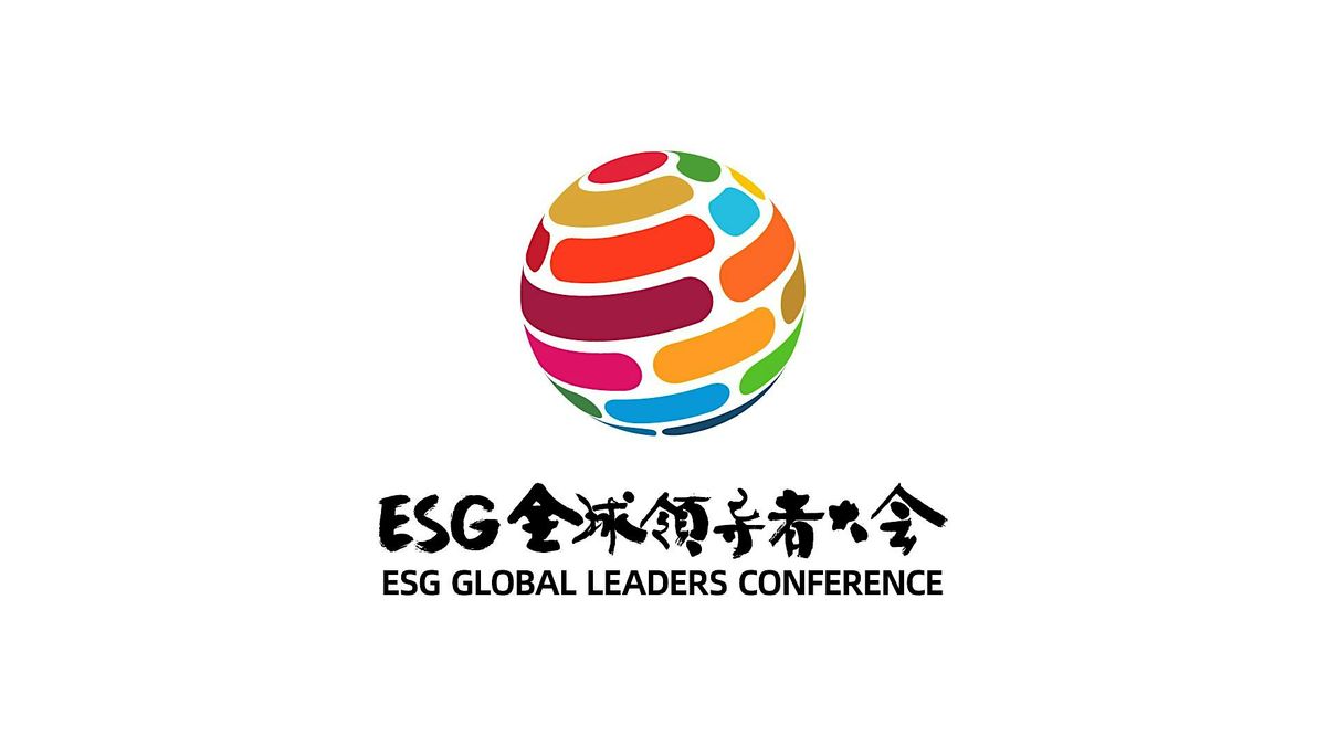2025 ESG Global Leaders Conference, 16 October | Event in Shanghai | AllEvents