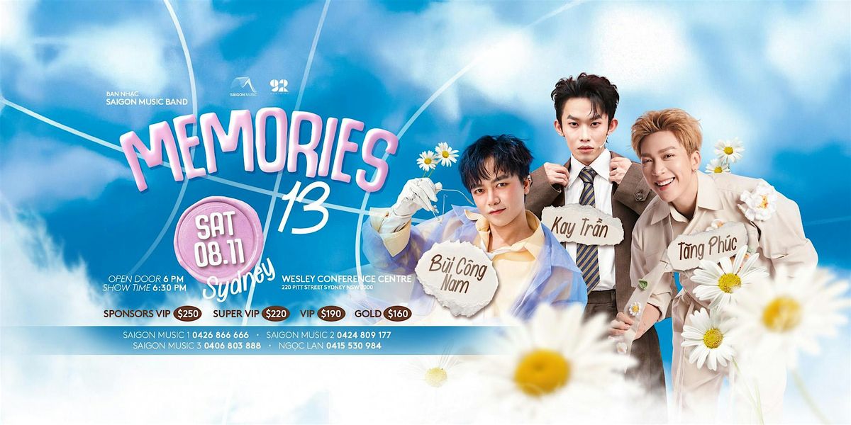 [SYD] MEMORIES XIII 08.11.2025 | BÙI CÔNG NAM, KAY TRẦN, TĂNG PHÚC, 8 November | Event in Sydney | AllEvents
