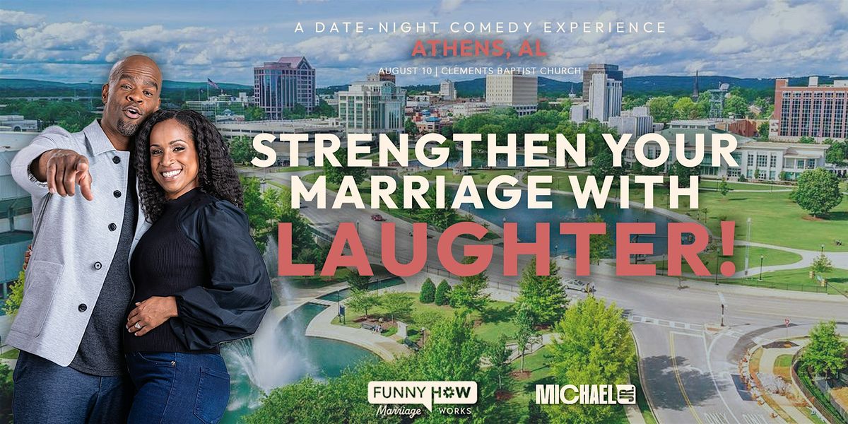Michael Jr.'s Funny How Marriage Works Tour @ Athens, AL, 10 August | Event in Athens | AllEvents