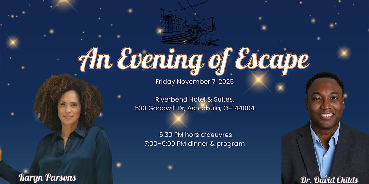 An Evening of Escape : Legacy of Courage, 7 November | Event in Ashtabula | AllEvents