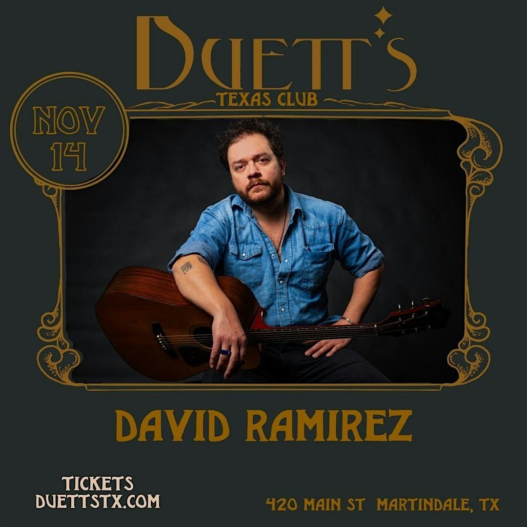 David Ramirez at Duett's Texas Club, 14 November | Event in Martindale | AllEvents