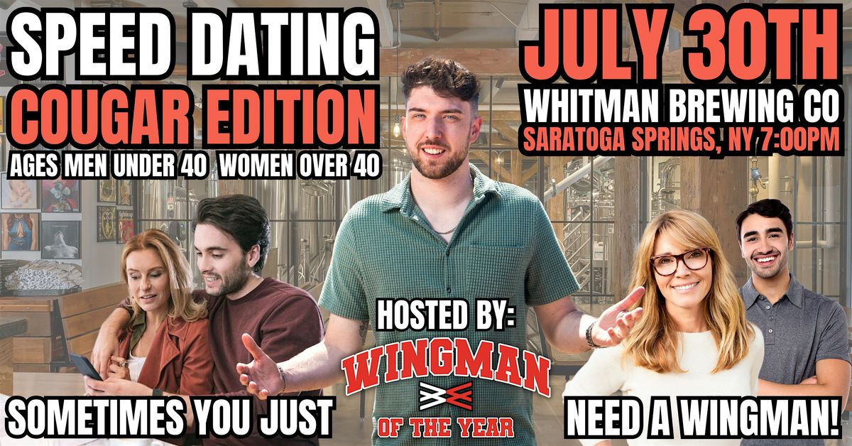 Cougar Speed Dating With Wingman Of The Year: Saratoga Springs, NY, 30 July | Event in Saratoga Springs | AllEvents