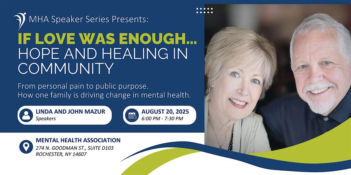 If Love Was Enough…Hope and Healing in Community with Linda and John Mazur, 20 August | Event in Rochester