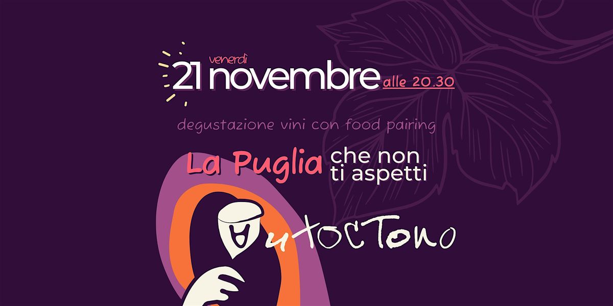 Degustazione "La Puglia che non ti aspetti", 21 November | Event in Firenze | AllEvents
