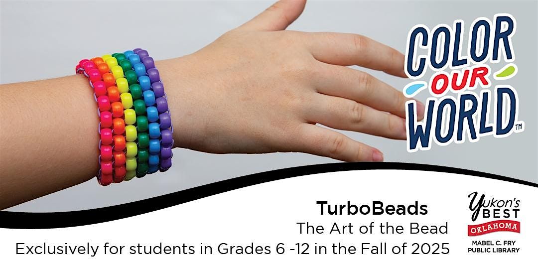 TurboBeads - The Art of the Bead (Grades 6-12) - 1:00 pm, 17 July | Event in Yukon | AllEvents