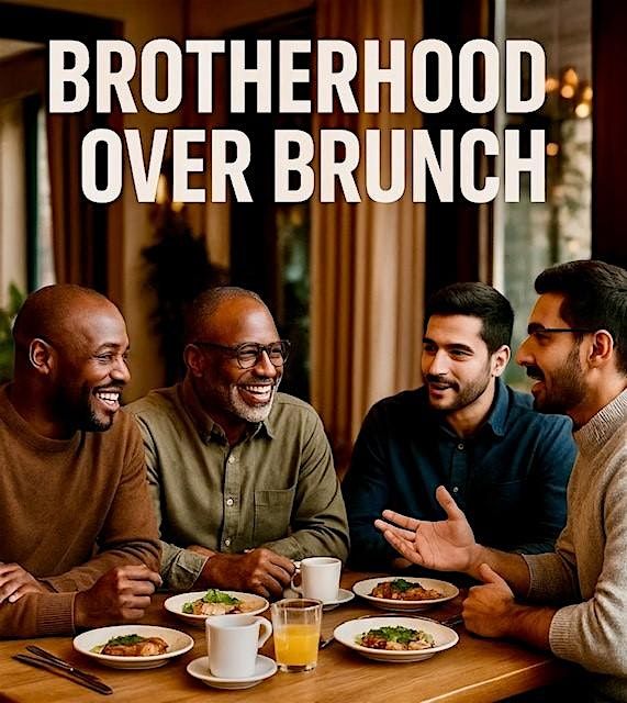 Brotherhood Over Brunch: Real Conversations. Real Connection. Real Growth., 13 December | Event in Huntsville