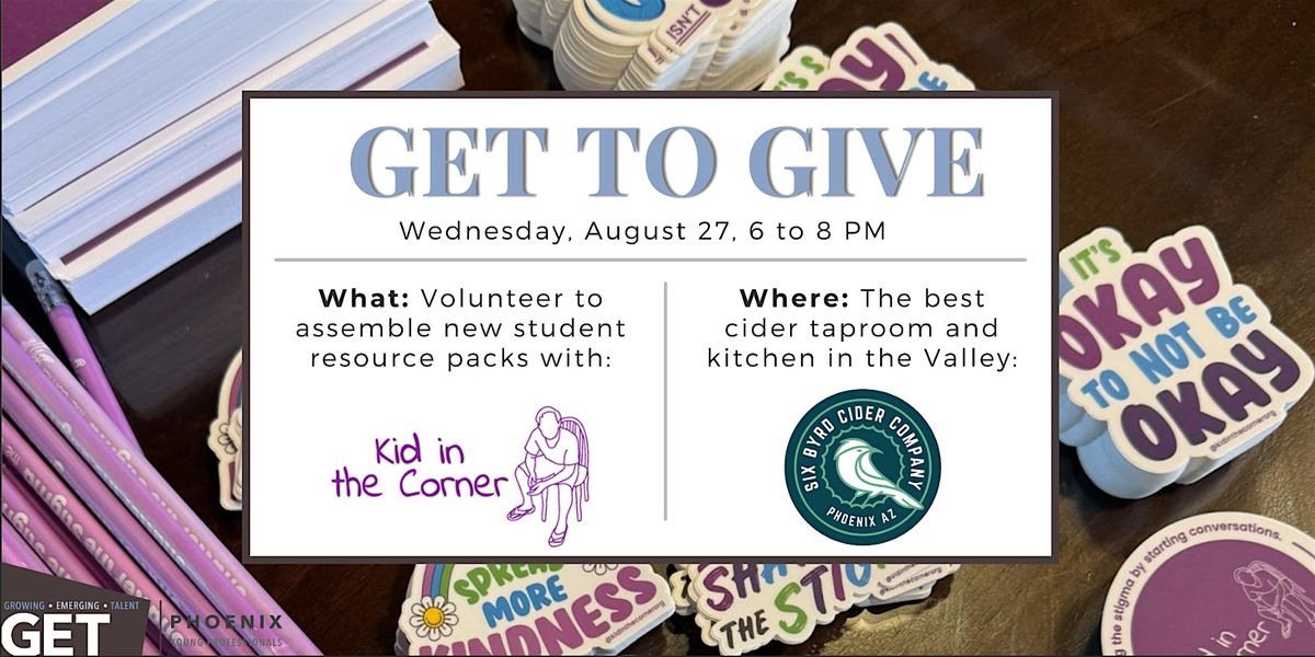 GET to Give | Kid in the Corner & GET Phoenix, 27 August | Event in Phoenix | AllEvents