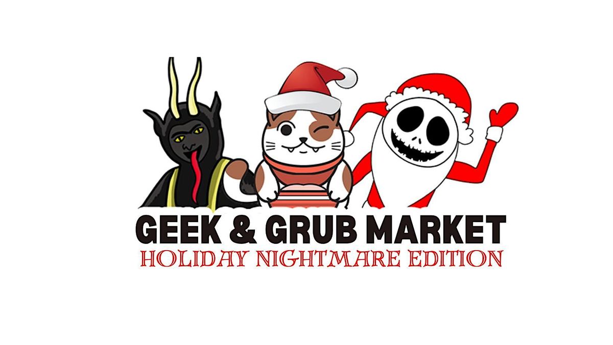 Durham Geek & Grub Market (Holiday Nightmare Edition), 14 December | Event in Durham | AllEvents