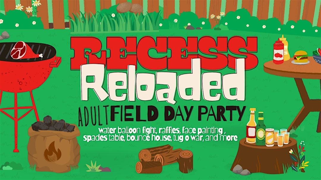 Recess Reloaded: an Adult Field Day Party, 27 July | Event in Flint | AllEvents