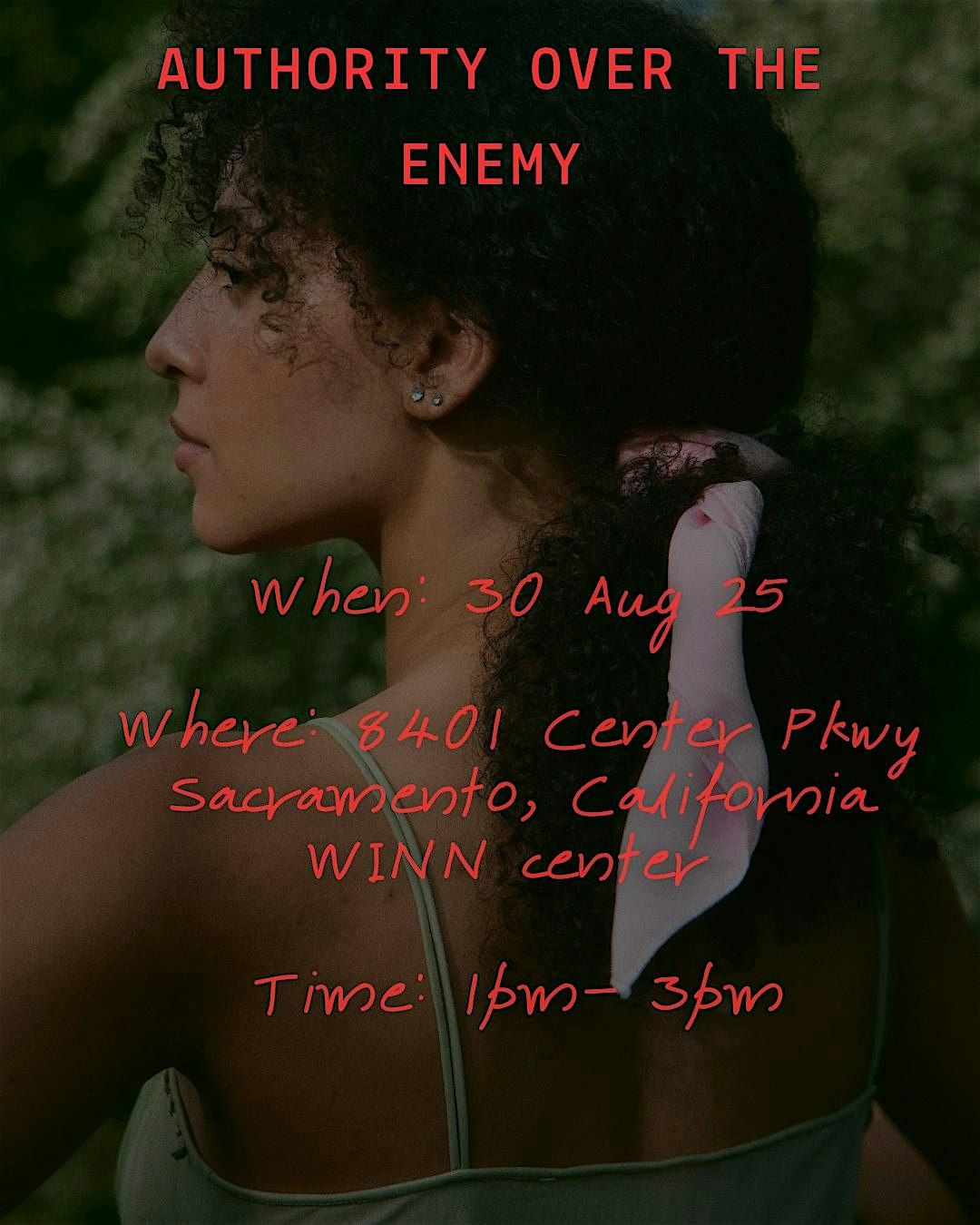 Authority over the enemy | Event in Sacramento | AllEvents