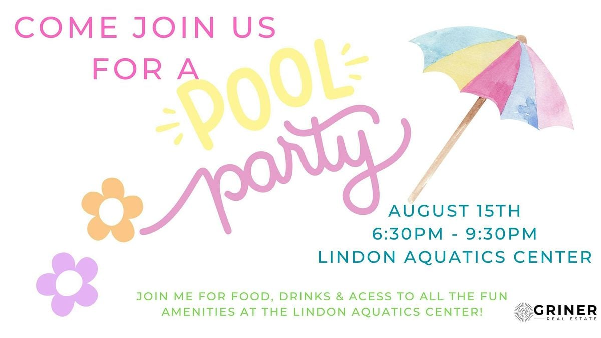 Griner Real Estate Pool Party, 15 August | Event in Lindon | AllEvents